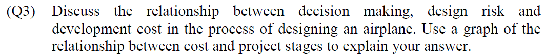 (Q3) Discuss the relationship between decision