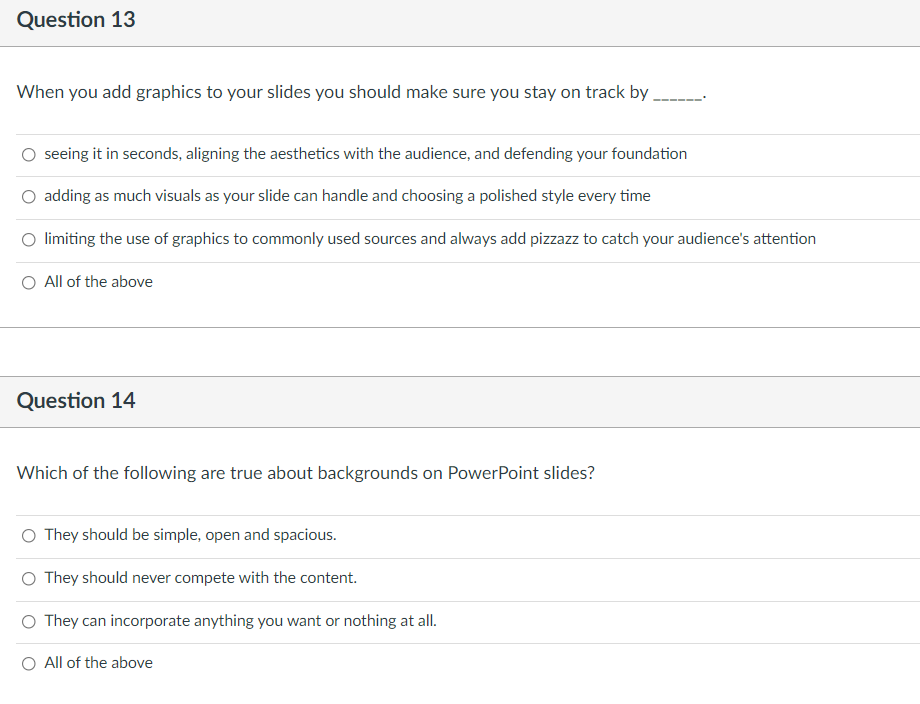 Question 11 2 pts The presentation approach is