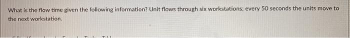 What is the flow time given the following