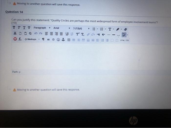 Moving to another question will save this