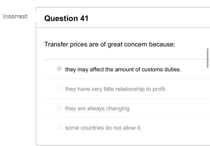 what are the correct answers ? Incorrect Question