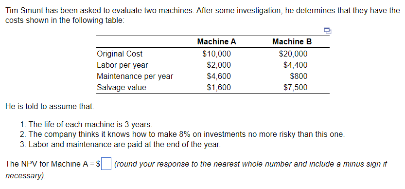 PLEASE HELP... answer all! Tim Smunt has been
