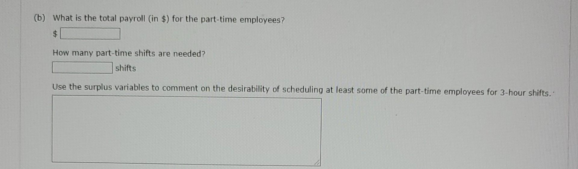 A linear programming computer package is needed.
