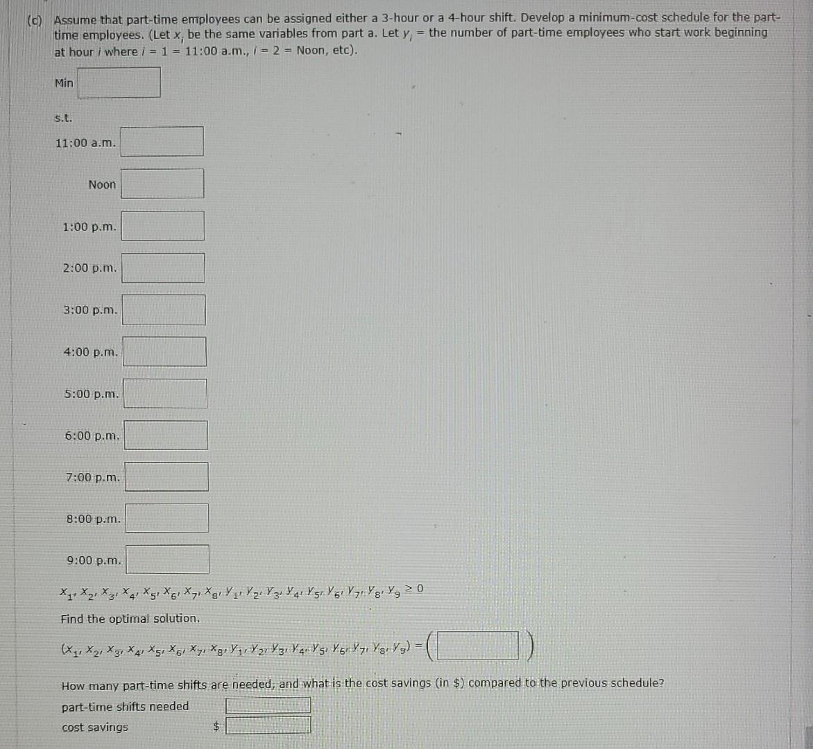 A linear programming computer package is needed.