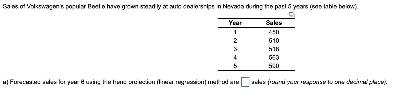 b) The MAD for a linear regression forecast is