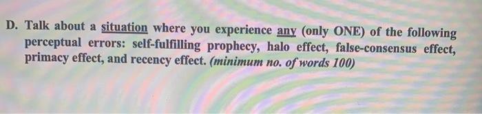 D. Talk about a situation where you experience