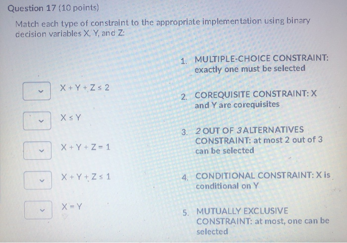 Question 16 (3 points) The following objective