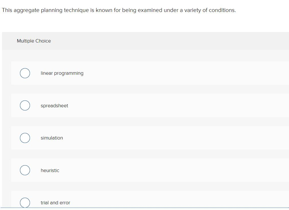 please answer This aggregate planning technique