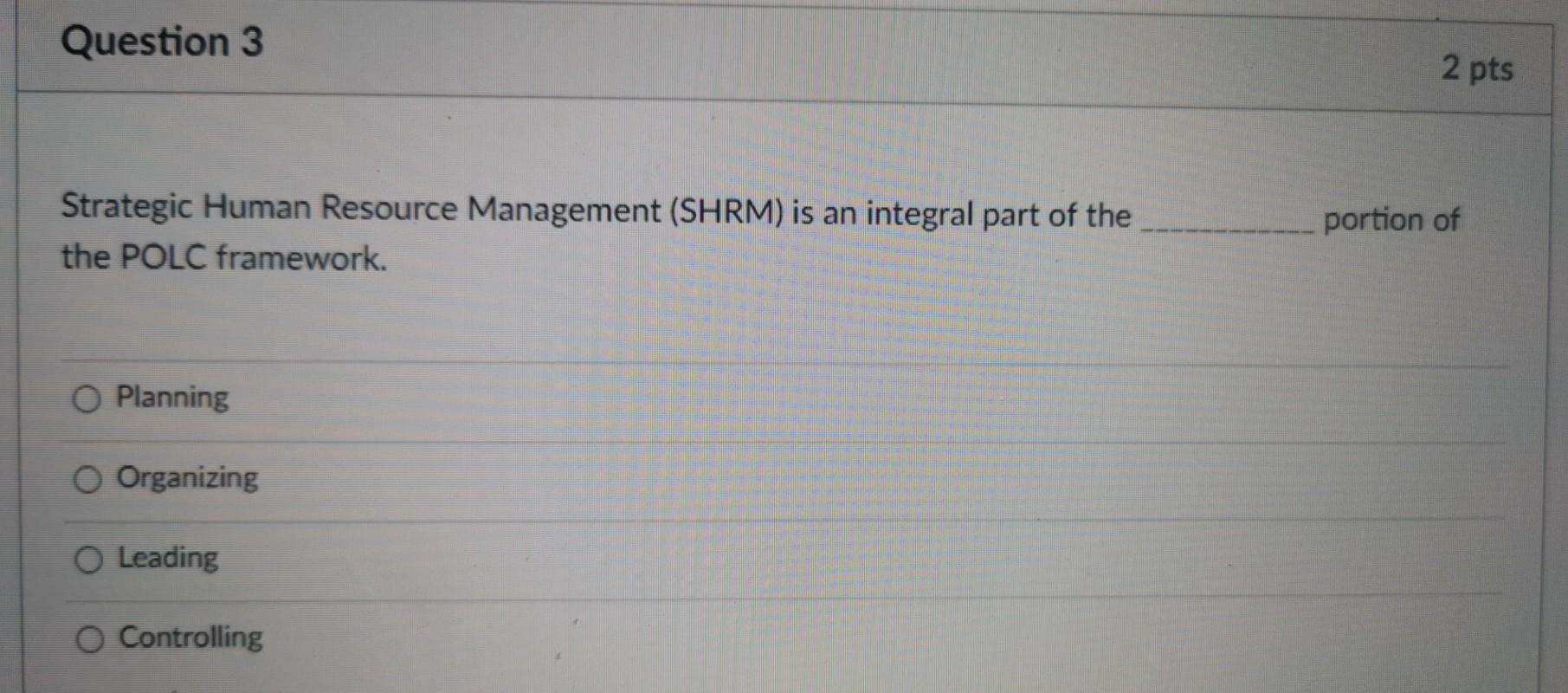 Question 2 Succession planning is about: O