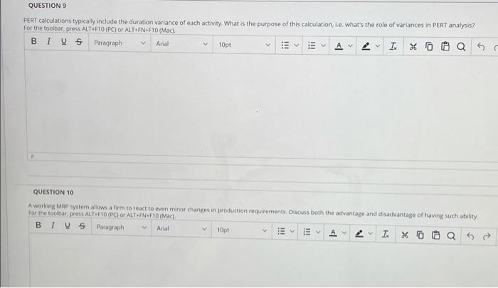 QUESTIONS PERT calculations typically include the