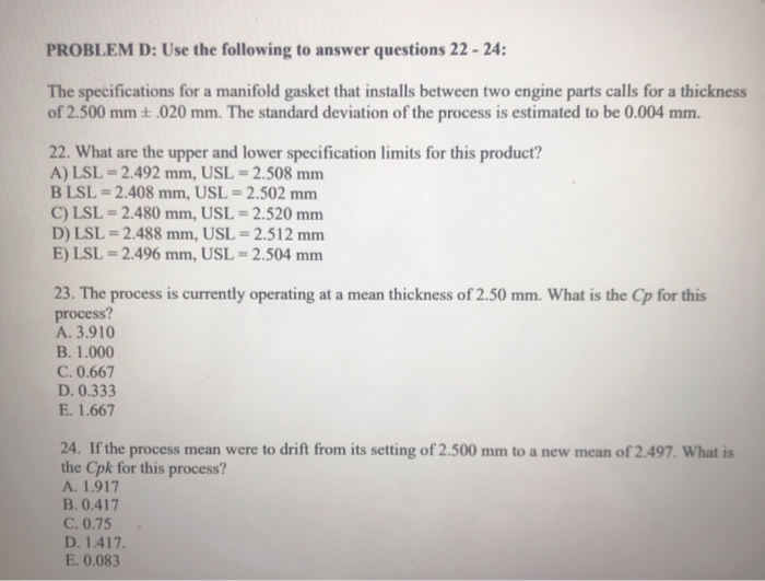 PROBLEM D: Use the following to answer questions
