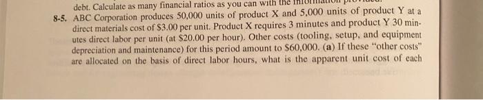 8-5. ABC Corporation produces 50,000 units of