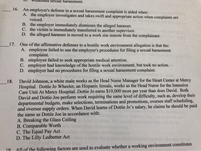 D. WIuIessed sexual harassment. 16. An employer's