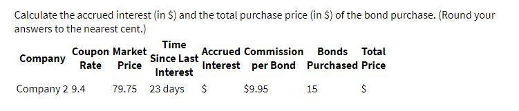Calculate the accrued interest in S) and the
