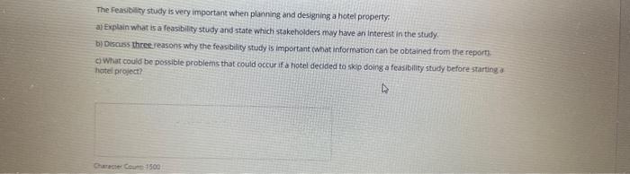 The Feasibility study is very importanz when