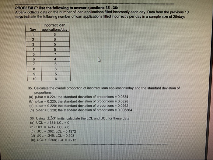 PROBLEM E: Use the following to answer questions