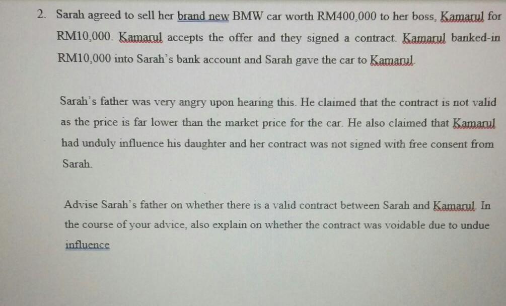 2. Sarah agreed to sell her brand new BMW car