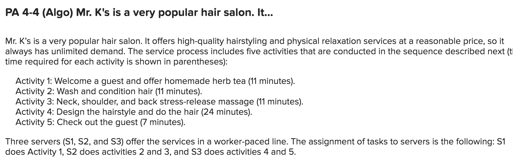 a. Labor content- 64 minutes per customer b.