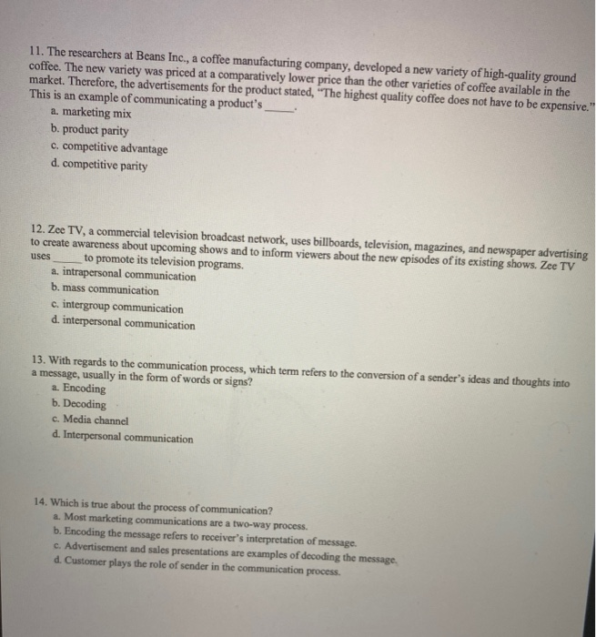 11. The researchers at Beans Inc., a coffee