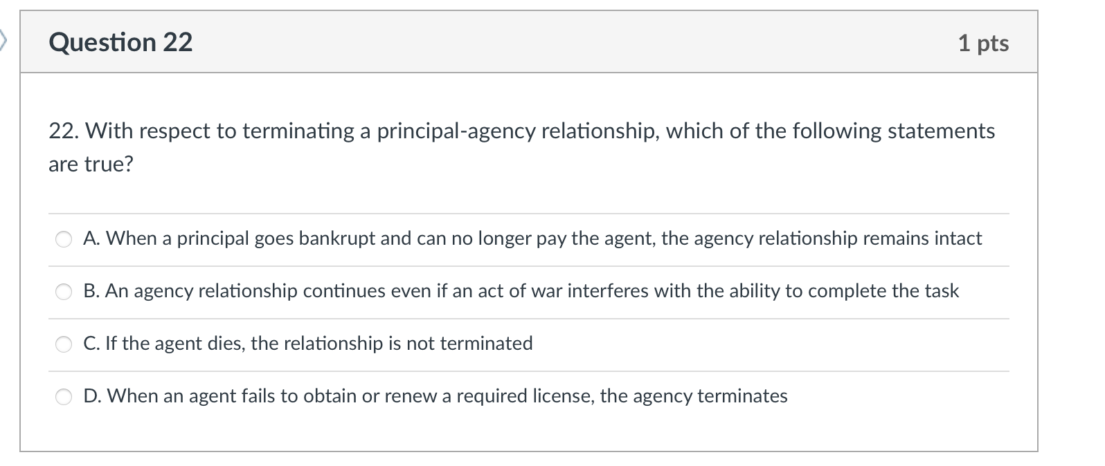 Question 22 1 pts 22. With respect to terminating