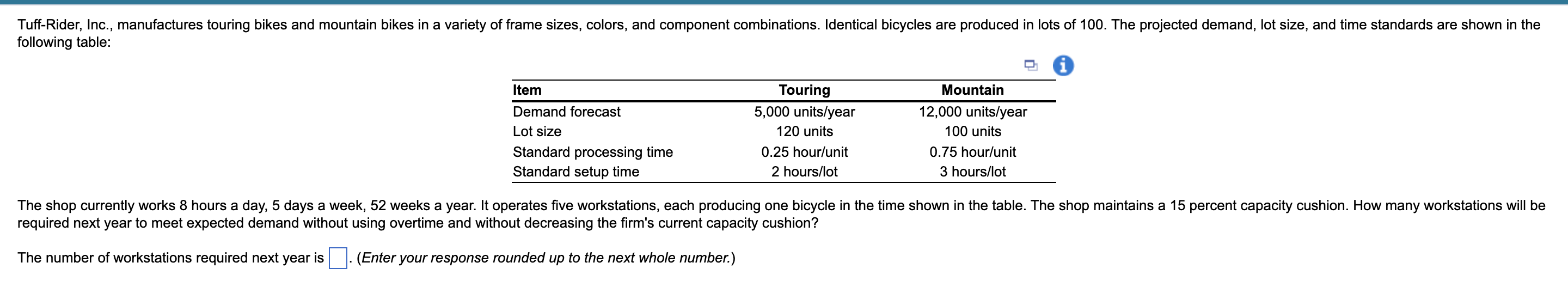 Tuff-Rider, Inc., manufactures touring bikes and