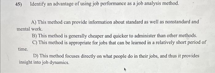 45) Identify an advantage of using job