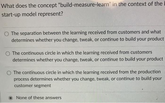 2. What does the concept "build-measure-learn" in