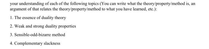 your understanding of each of the following