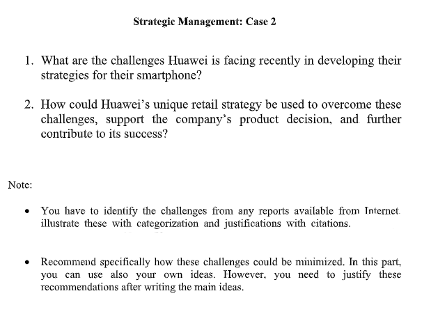 Strategic Management: Case 2 1. What are the