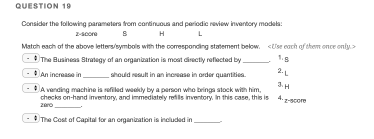 QUESTION 19 Consider the following parameters
