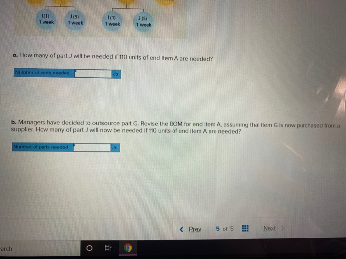 - MRP Saved Based on the BOM shown below, 2 weeks