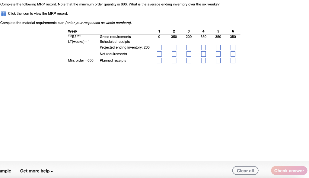 Complete the following MRP record. Note that the