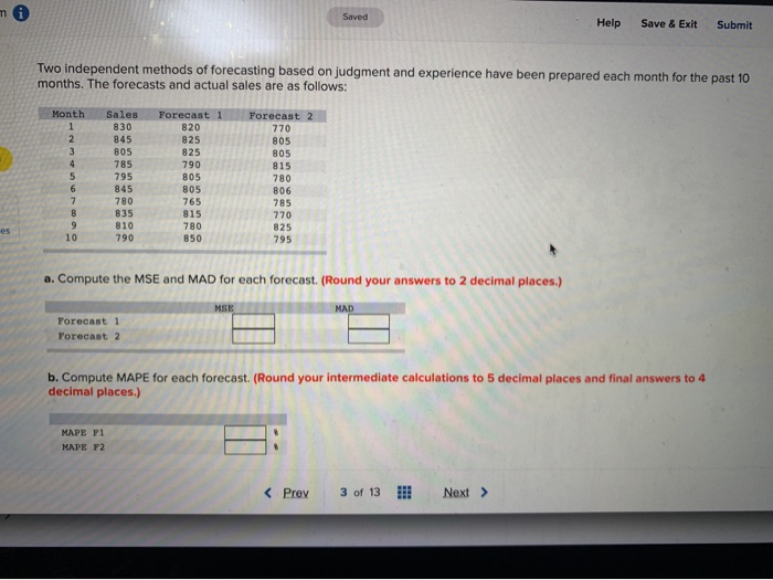 mi Saved Help Save & Exit Submit Two independent