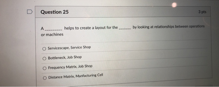 Question 25 3 pts by looking at relationships