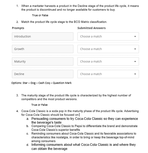 1. When a marketer harvests a product in the