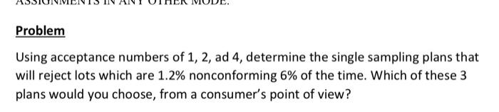 Problem Using acceptance numbers of 1, 2, ad 4,