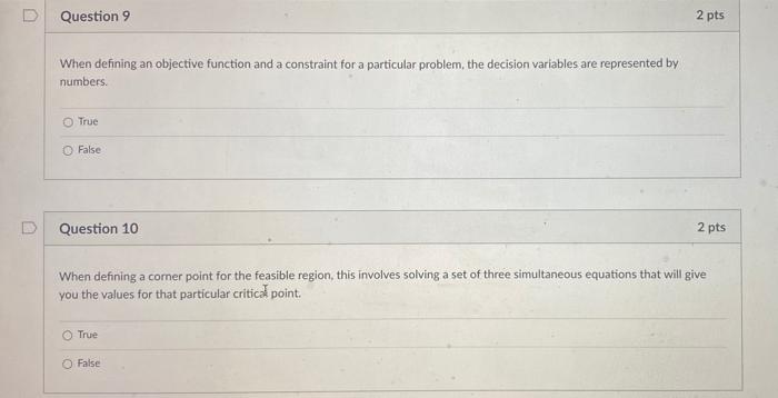 Question 9 2 pts When defining an objective