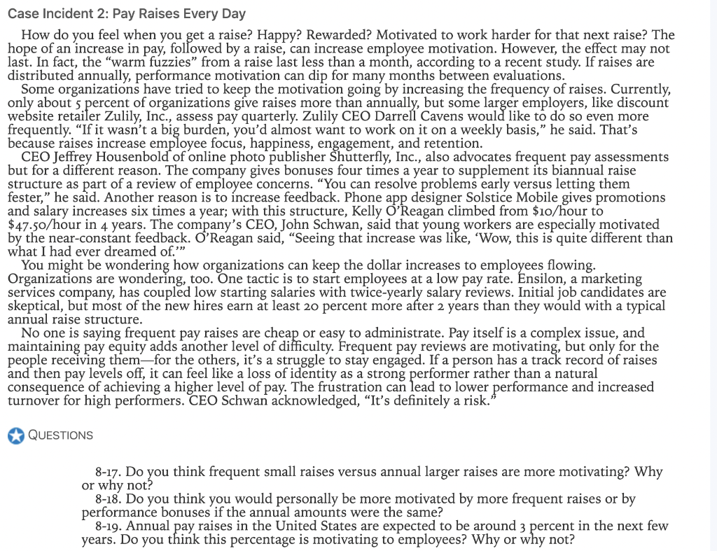 Case Incident 2: Pay Raises Every Day How do you