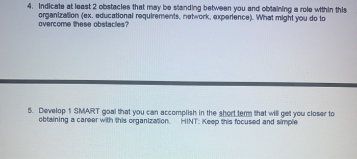 4. Indicate at least 2 obstacles that may be