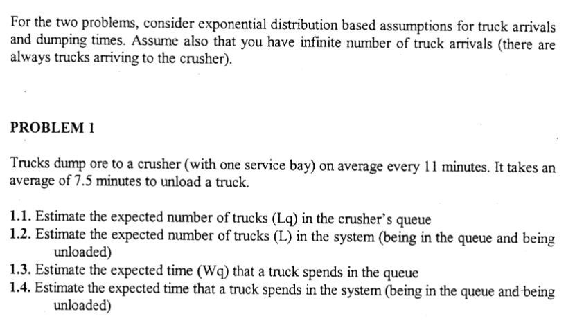 For the two problems, consider exponential