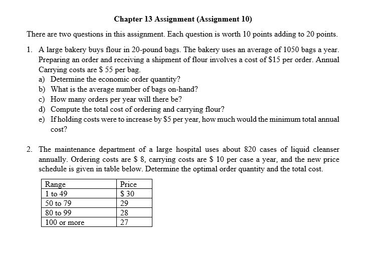 Chapter 13 Assignment (Assignment 10) There are