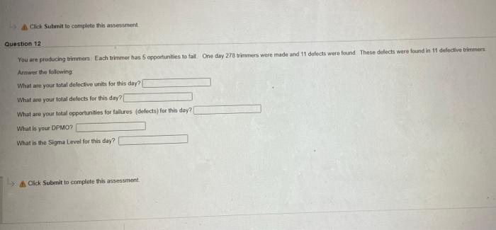 Click Submit to complete this assessment Question