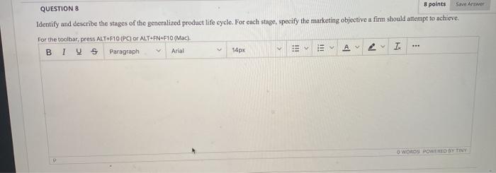 QUESTION 8 8 points Identify and describe the