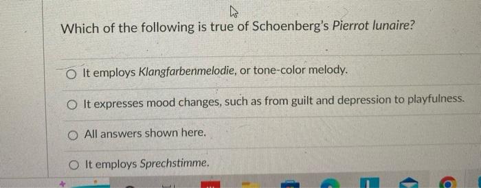 h Which of the following is true of Schoenberg's