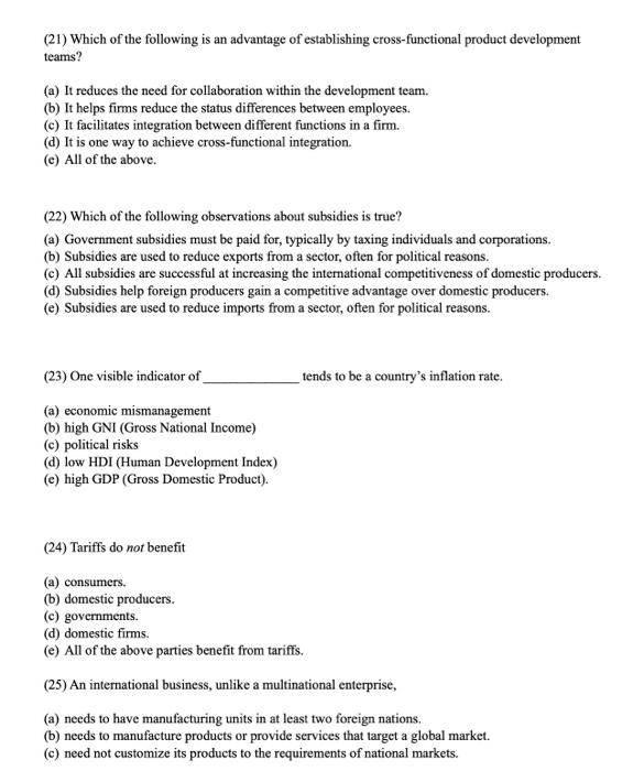 (21) Which of the following is an advantage of