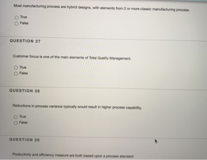 Most manufacturing process are hybrid designs,