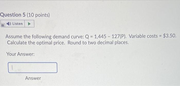 please be an expert answer from Question 5 (10