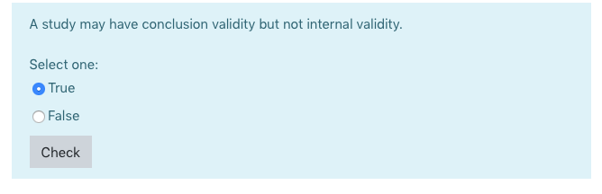 A study may have conclusion validity but not