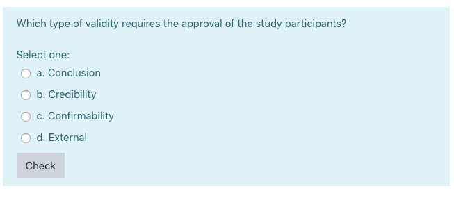 A study may have conclusion validity but not