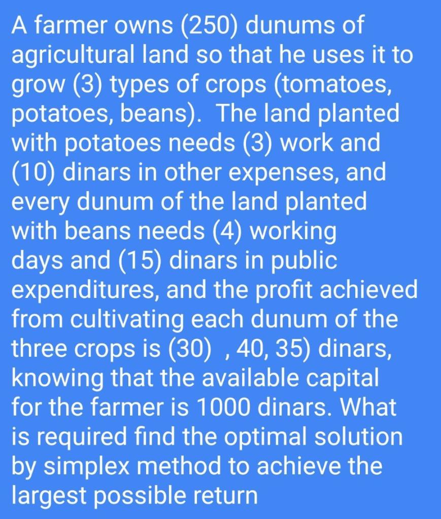 i need the answer quickly A farmer owns (250)